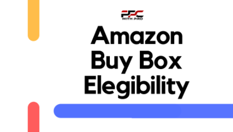 Amazon Buy Box Eligibility Amazon Buy Box Eligibility