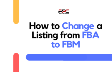 How to Change a Listing from FBA to FBM How to Change a Listing from FBA to FBM