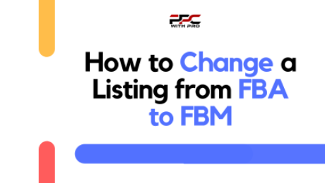 How to Change a Listing from FBA to FBM How to Change a Listing from FBA to FBM