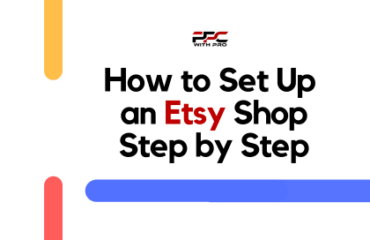 How to Set Up an Etsy Shop Step by Step How to Set Up an Etsy Shop Step by Step